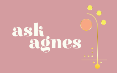 Ask Agnes: My Mojo, Where Art Thou?