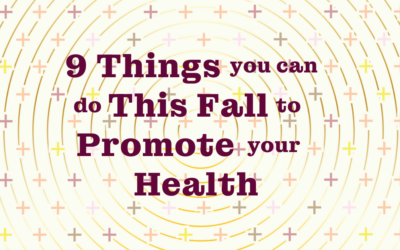 9 Things You Can Do This Fall to Promote Your Health