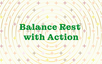 Balance Rest with Action